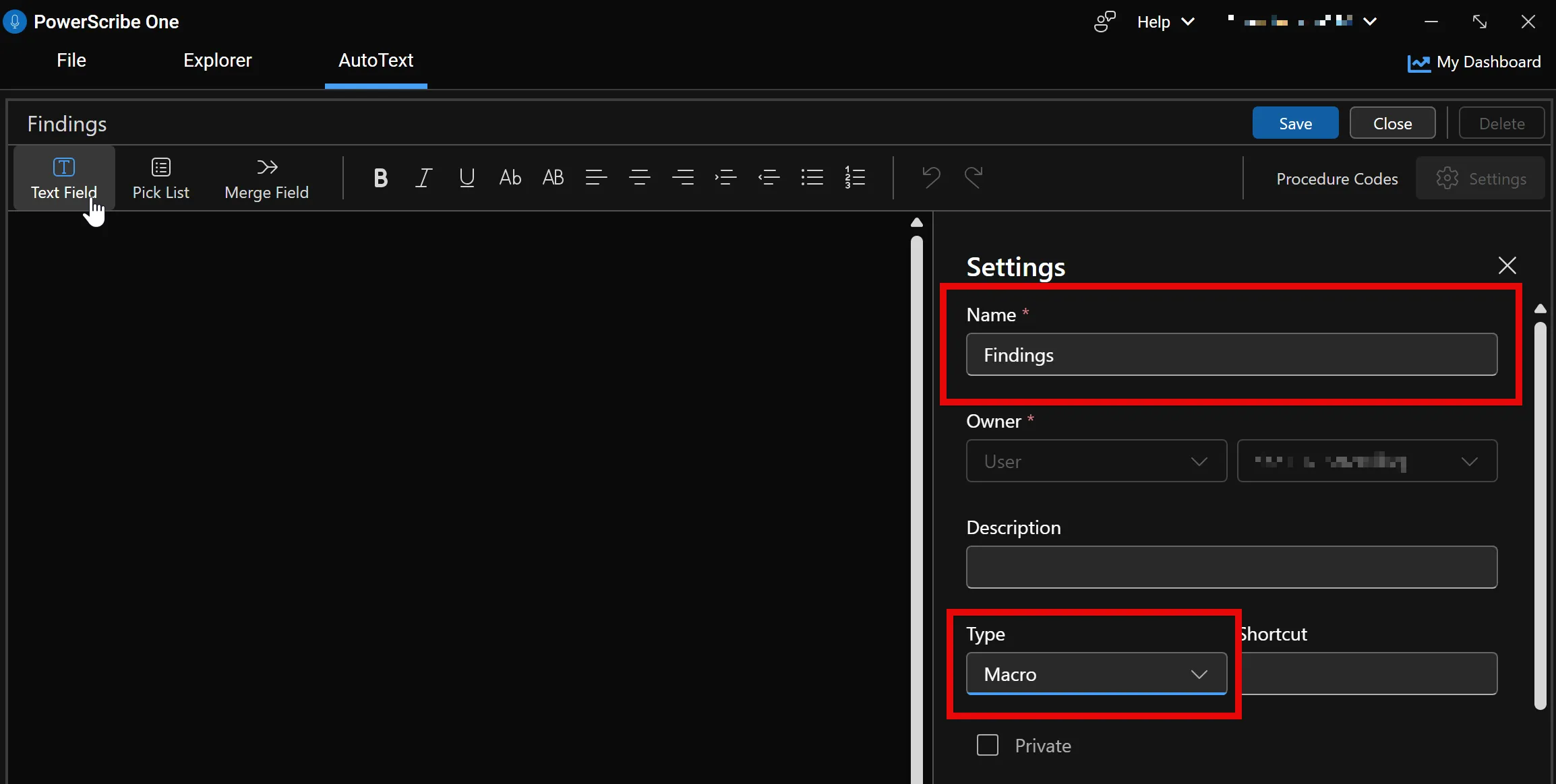 PowerScribe One AutoText Settings with Name set to Findings and Type set to Macro