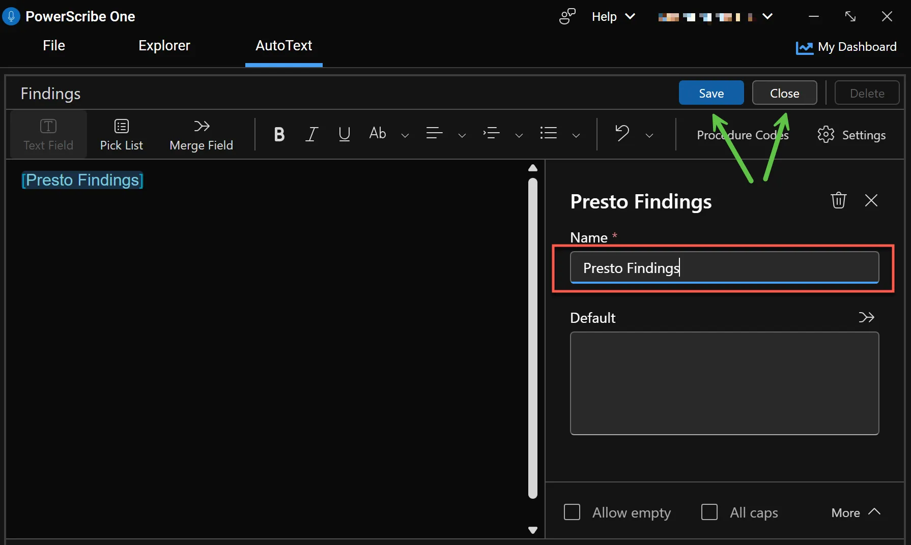 PowerScribe One AutoText editor with a Presto Findings text field added, Save highlighted
