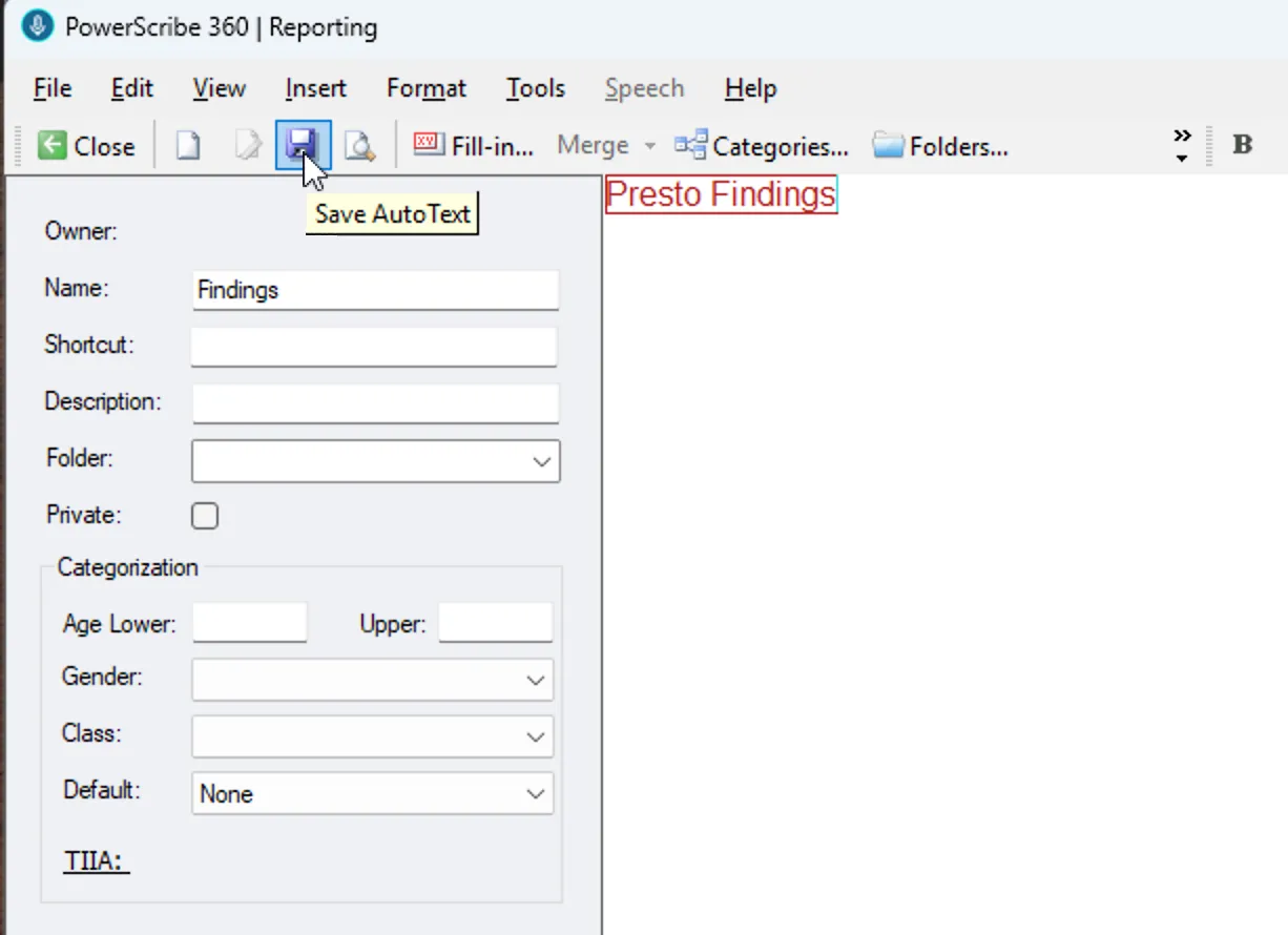 AutoText Editor showing the completed AutoText with Presto Findings field, Save AutoText button highlighted